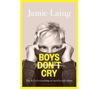 Jamie Laing Boys Don’t Cry (Copertina rigida)