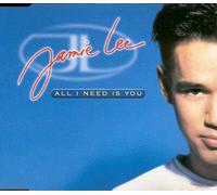Jamie Lee - All I Need Is You