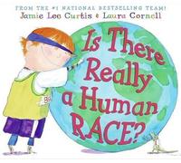 Jamie Lee Curtis Is There Really a Human Race? (Copertina rigida)