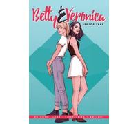 Jamie Lee Rotante Sandra Lanz Betty & Veronica: Senior Year (Tascabile)