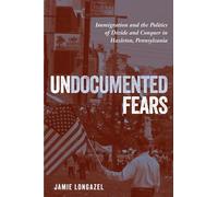 Jamie Longazel Undocumented Fears (Copertina rigida)