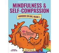 Jamie Lynn Tate Mindfulness and Self-Compassion Workbook for Kids, V (Tascabile)