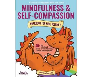 Jamie Lynn Tate Mindfulness and Self-Compassion Workbook for Kids, V (Tascabile)