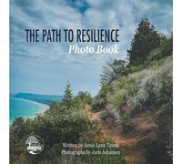 Jamie Lynn Tatera The Path to Resilience Photo Book (Tascabile)