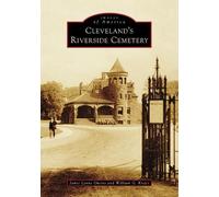 Jamie Lynne Owens William G G Krejci Cleveland's Riverside Cemetery (Tascabile)