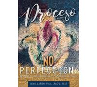Jamie Marich Proceso no Perfección (Tascabile)