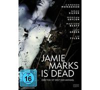 Jamie Marks is Dead - Der Tod ist erst der Anfang
