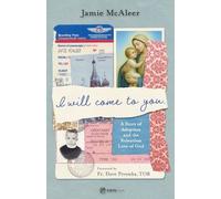 Jamie McAleer I Will Come to You (Tascabile)