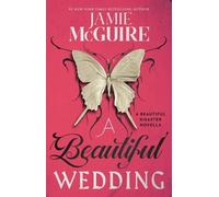 Jamie Mcguire A Beautiful Wedding (Tascabile)