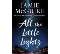 Jamie McGuire All the Little Lights (Tascabile)
