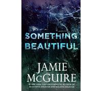 Jamie McGuire Something Beautiful (Tascabile) Maddox Brothers