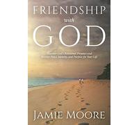 Jamie Moore Friendship with God (Tascabile)