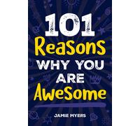 Jamie Myers 101 Reasons Why You Are Awesome (Tascabile)