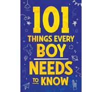 Jamie Myers 101 Things Every Boy Needs To Know (Tascabile)