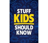Jamie Myers Stuff Kids Should Know (Tascabile)