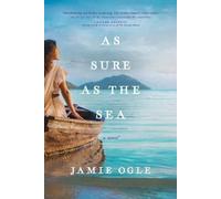 Jamie Ogle As Sure as the Sea (Copertina rigida)