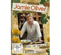 Jamie Oliver - Grill n Chill / Das Sommer-Special