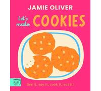 Jamie Oliver Jamie Oliver: Let's Make Cookies (Libro di cartone)