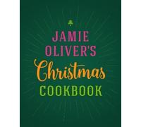 Jamie Oliver Jamie Oliver's Christmas Cookbook (Copertina rigida)