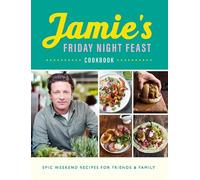 Jamie Oliver Jamie's Friday Night Feast Cookbook (Tascabile)