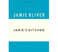 Jamie Oliver Jamie's Kitchen (Copertina rigida) Anniversary Editions