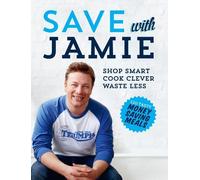 Jamie Oliver Save with Jamie (Copertina rigida)