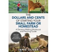 Jamie Oliver The Dollars and Cents of Starting Your Small Farm or Ho (Tascabile)