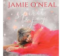 Jamie O'Neal Spirit & Joy (CD) Album