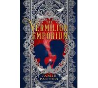 Jamie Pacton The Vermilion Emporium (Copertina rigida)