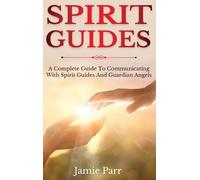 Jamie Parr Spirit Guides (Copertina rigida)