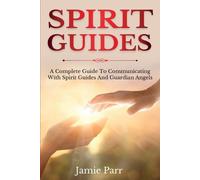 Jamie Parr Spirit Guides (Tascabile)