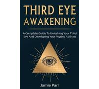 Jamie Parr Third Eye Awakening (Tascabile)