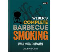 Jamie Purviance Weber's Complete BBQ Smoking (Copertina rigida)