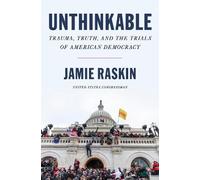 Jamie Raskin Unthinkable (Tascabile)