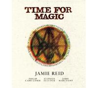 Jamie Reid Stephen Ellcock Philip Carr-Gomm Jo Time for Magic (Copertina rigida)