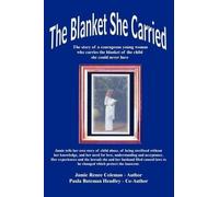 Jamie Renee Hoffman Paula Bateman Headley The Blanket She Carried (Tascabile)