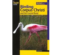 Jamie Ritter Birding Corpus Christi and the Coastal Bend (Tascabile)