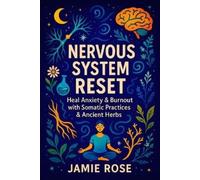 Jamie Rose Rose Jamie Jamie Rose Nervous System Reset (Tascabile)