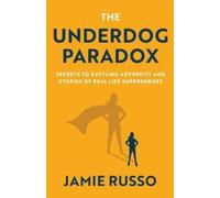 Jamie Russo The Underdog Paradox (Tascabile)