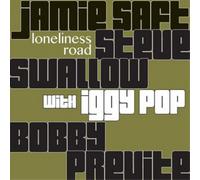 Jamie Saft, Bobby Previte, Steve Swallow Loneliness Road (CD) Album Digipak