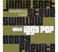 Jamie Saft, Bobby Previte, Steve Swallow Loneliness Road (CD) Album Digipak