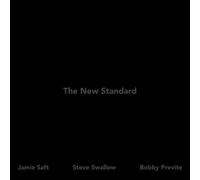 Jamie Saft, Steve Swallow, Bobby Previte The New Standard (CD) Album Digipak