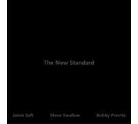 Jamie Saft, Steve Swallow, Bobby Previte The New Standard (Vinyl LP) 12" Album