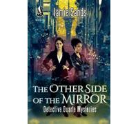 Jamie Sands The Other Side of the Mirror (Tascabile) Detective Duarte Mysteries