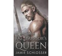 Jamie Schlosser The Fae Warrior's Queen (Tascabile) Between Dawn and Dusk