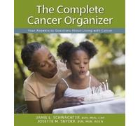 Jamie Schwachter Josette Snyder The Complete Cancer Organizer (Anello, filo)