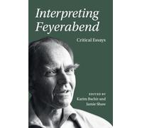 Jamie Shaw Interpreting Feyerabend (Tascabile)