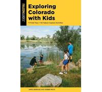 Jamie Siebrase Deborah Mock Exploring Colorado with Kids (Tascabile)