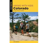 Jamie Siebrase Hiking with Kids Colorado (Tascabile)