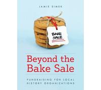 Jamie Simek Beyond the Bake Sale (Tascabile)